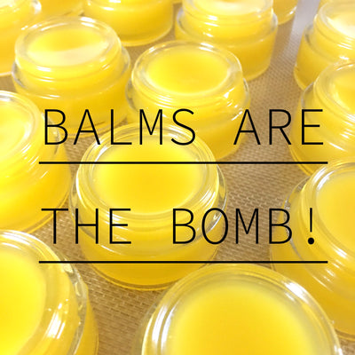 Balms are the Bomb!